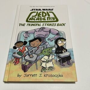 Star Wars Jedi Academy The Principal Strikes Back Book